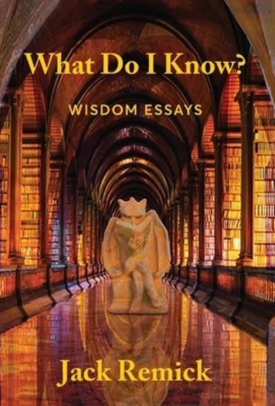 What Do I Know?