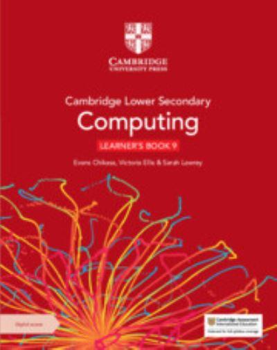 Cambridge Lower Secondary Computing Learner's Book 9 With Di