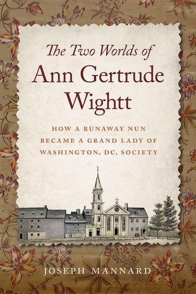 The Two Worlds of Ann Gertrude Wightt
