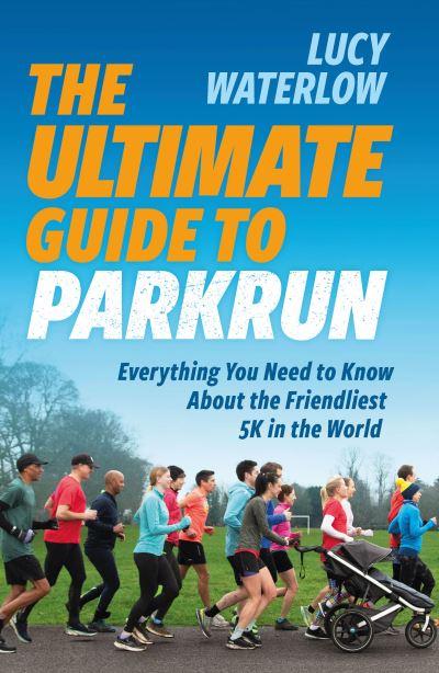 The Ultimate Guide To Parkrun