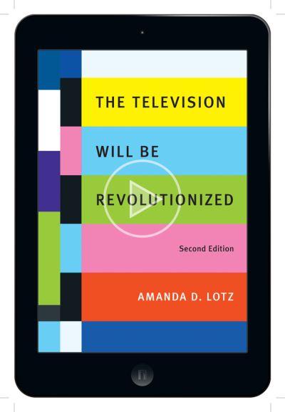 The Television Will Be Revolutionized
