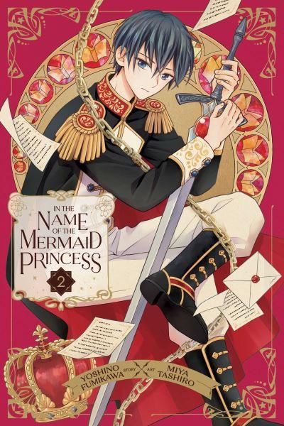 In the Name of the Mermaid Princess. Vol. 2