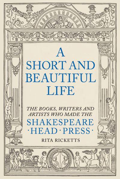 A Short and Beautiful Life