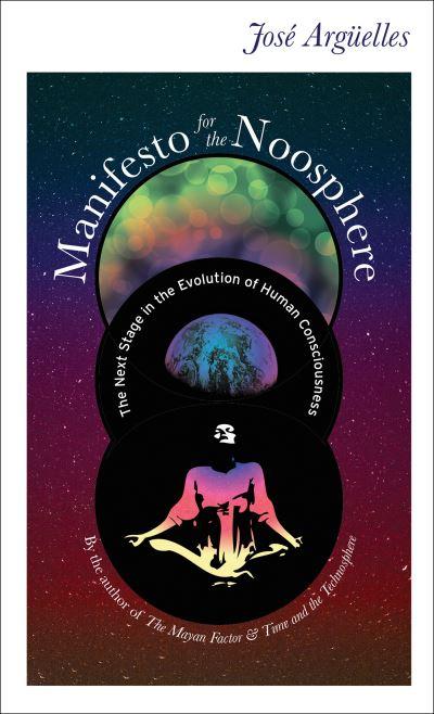 Manifesto For the Noosphere