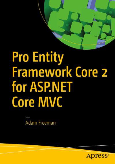 Pro Entity Framework Core 2 For ASP.NET Core MVC