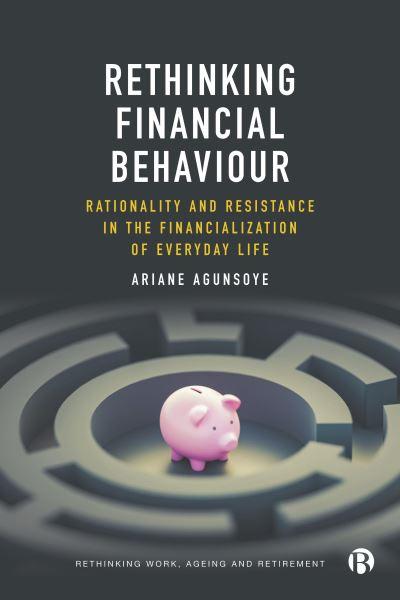 Rethinking Financial Behaviour
