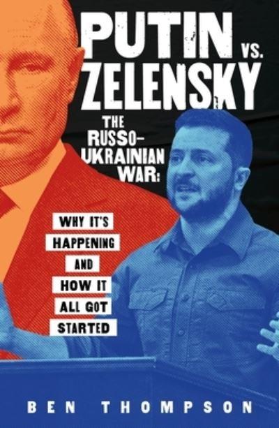 Putin Vs. Zelensky