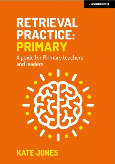 Retrieval Practice. Primary