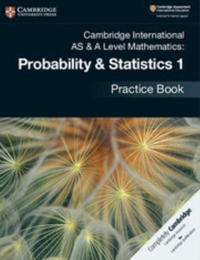 Cambridge International AS & A Level Mathematics. Probabilit