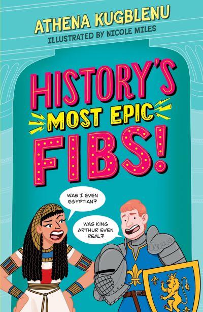 History's Most Epic Fibs!