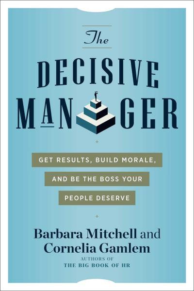 The Decisive Manager