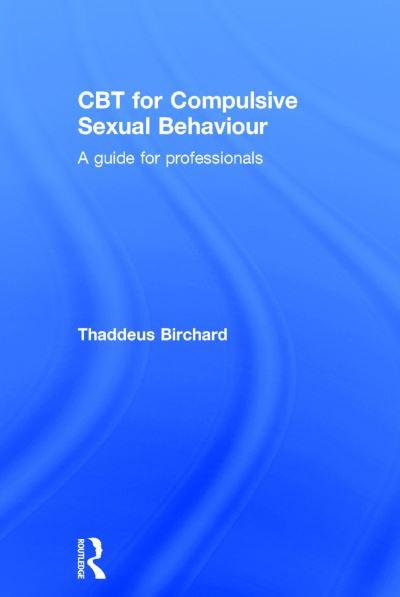 CBT For Compulsive Sexual Behaviour