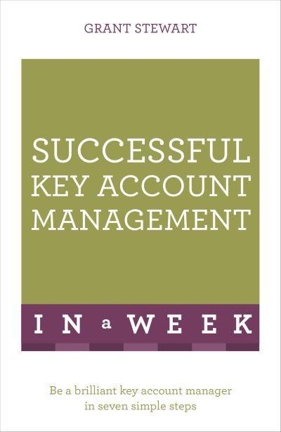 Successful Key Account Management in a Week