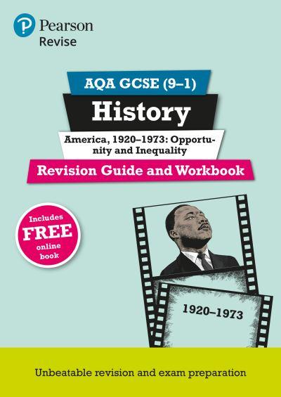 Pearson REVISE AQA GCSE History America, 1920-1973: Opportun