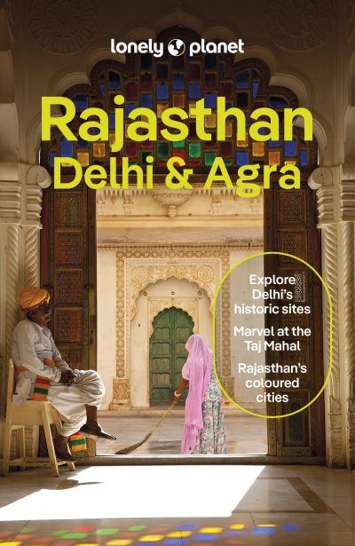 Rajasthan, Delhi &#38; Agra