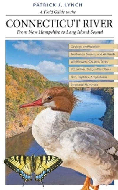 A Field Guide To the Connecticut River