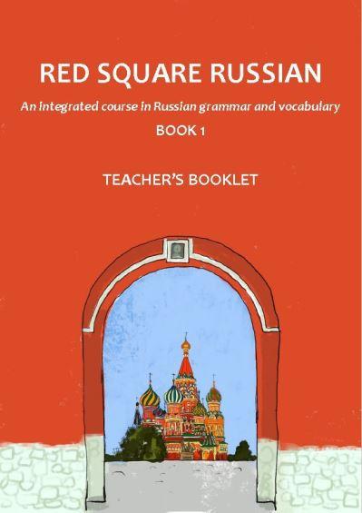 Red Square Russian Book 1 Teacher's Booklet