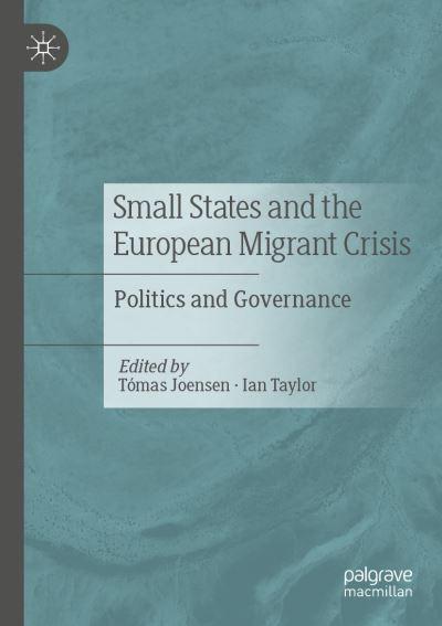 Small States and the European Migrant Crisis