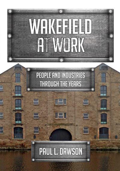 Wakefield At Work