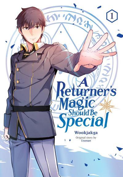A Returner's Magic Should Be Special. Vol. 1