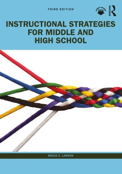 Instructional Strategies For Middle and High School