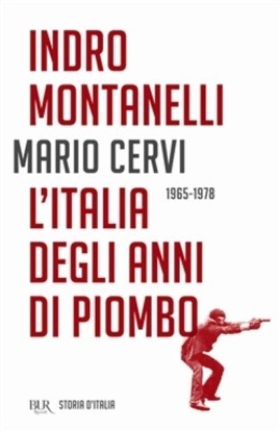 L'Italia Degli Anni Di Piombo  (1965-1978)