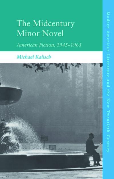 The Midcentury Minor Novel