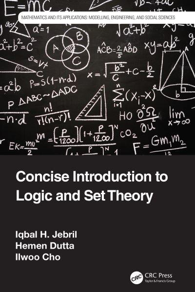 Concise Introduction To Logic and Set Theory