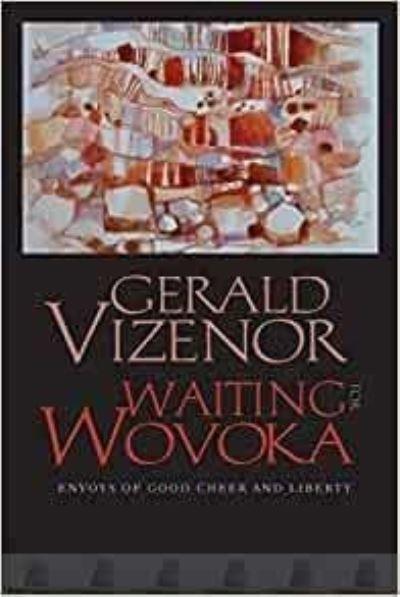 Waiting For Wovoka