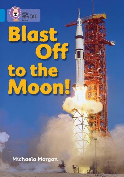 Blast Off To the Moon!