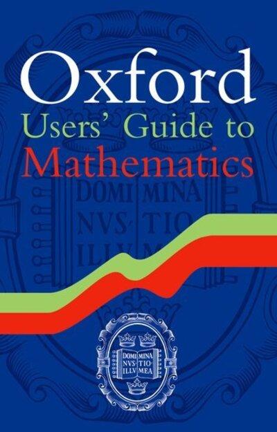 Oxford User's Guide To Mathematics