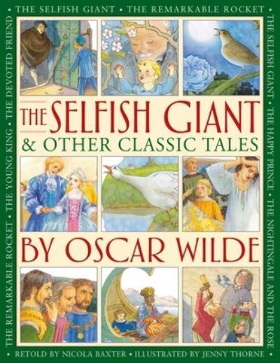 The Selfish Giant & Other Classic Tales By Oscar Wilde