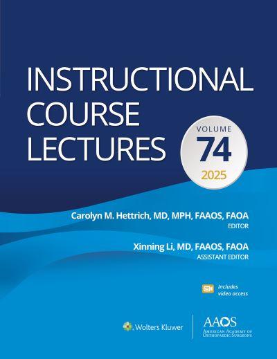 Instructional Course Lectures. Volume 74