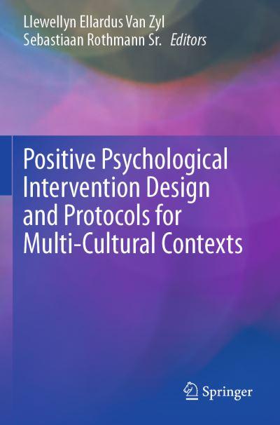 Positive Psychological Intervention Design and Protocols For
