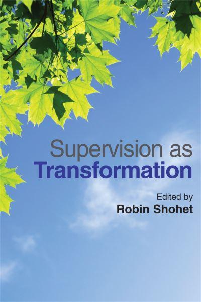 Supervision As Transformation