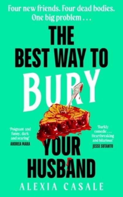 The Best Way To Bury Your Husband