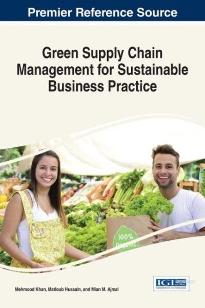 Green Supply Chain Management For Sustainable Business Practice