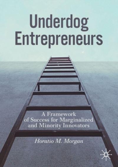 Underdog Entrepreneurs