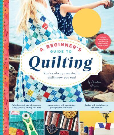 A Beginner's Guide To Quilting