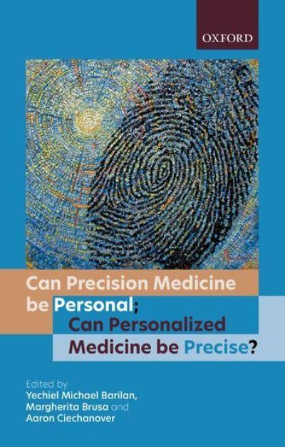 Can Precision Medicine Be Personal, Can Personalized Medicin
