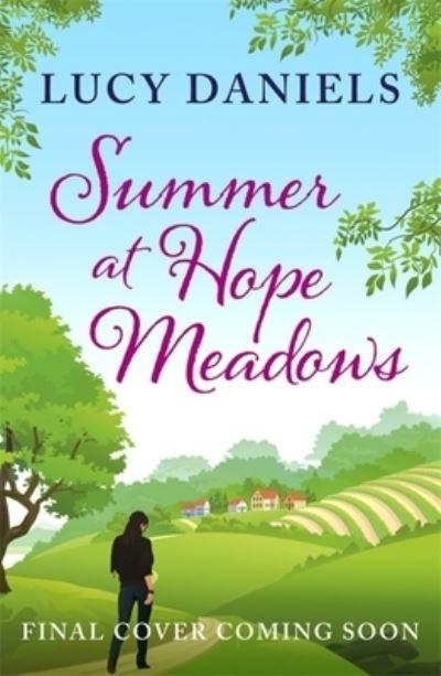 Summer At Hope Meadows