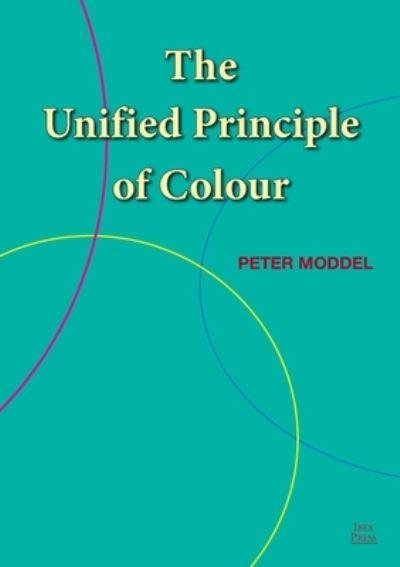 The Unified Principle of Colour