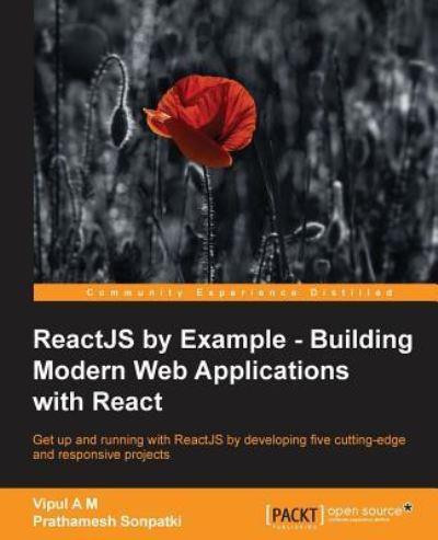 ReactJS By Example - Building Modern Web Applications With R