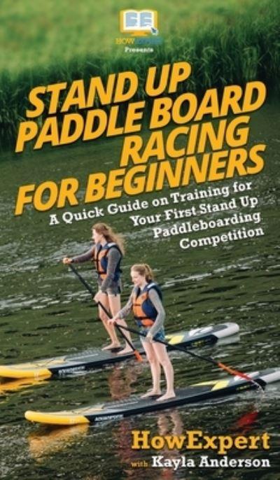 Stand Up Paddle Board Racing For Beginners