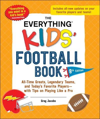 The Everything Kids' Football Book