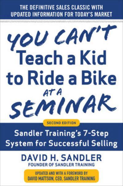 You Can't Teach a Kid To Ride a Bike At a Seminar