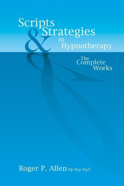 Scripts and Strategies in Hypnotherapy