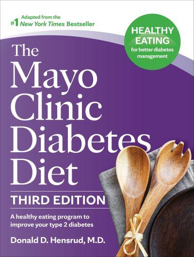 The Mayo Clinic Diabetes Diet