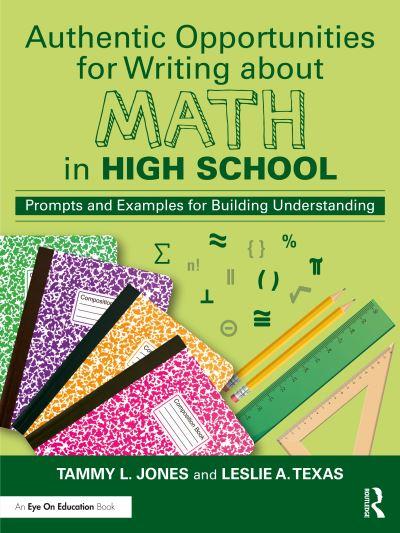 Authentic Opportunities For Writing About Math in High School