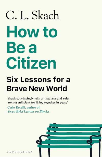 How To Be a Citizen
